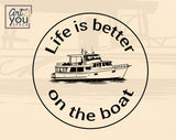 Life Is Better On The Boat clipart