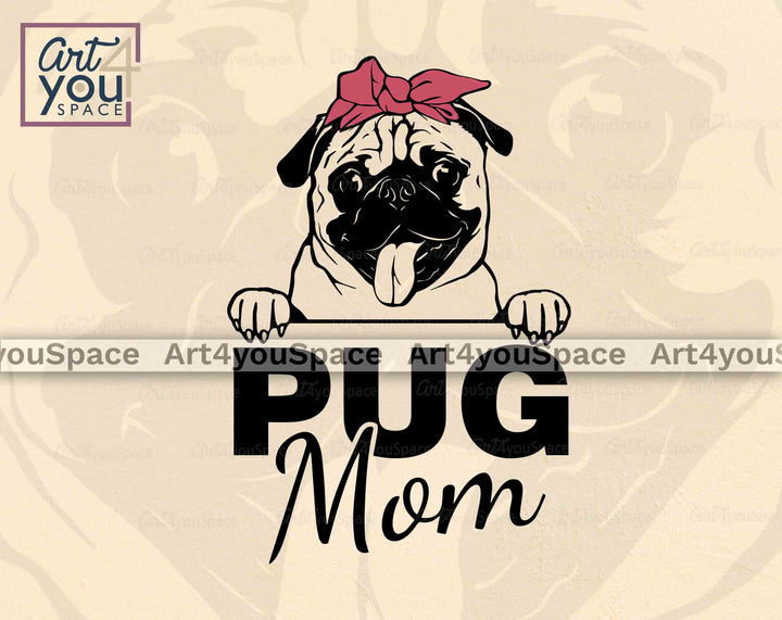 Pug Mom Svg File